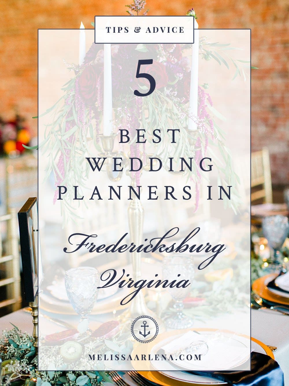 5 Best Wedding Planners in Fredericksburg Va - Melissa Arlena Photography